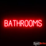 BATHROOMS sign, featuring LED lights that look like neon BATHROOMS signs