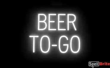 BEER TO GO sign, featuring LED lights that look like neon BEER TO GO signs