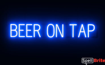 BEER ON TAP sign, featuring LED lights that look like neon BEER ON TAP signs