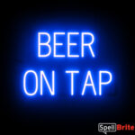 BEER ON TAP sign, featuring LED lights that look like neon BEER ON TAP signs