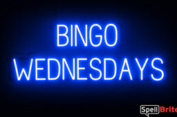 BINGO WEDNESDAYS Sign – SpellBrite’s LED Sign Alternative to Neon BINGO WEDNESDAYS Signs for Bars in Blue