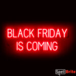 BLACK FRIDAY COMING sign, featuring LED lights that look like neon Black Friday signs