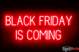 BLACK FRIDAY COMING sign, featuring LED lights that look like neon Black Friday signs