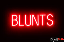 BLUNTS sign, featuring LED lights that look like neon BLUNT signs