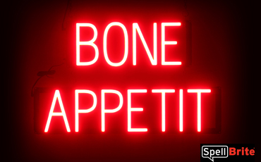 BONE APPETIT sign, featuring LED lights that look like neon BONE APPETIT signs