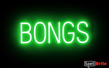 BONGS sign, featuring LED lights that look like neon bong signs