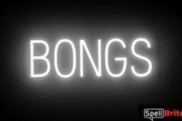 BONGS sign, featuring LED lights that look like neon bong signs