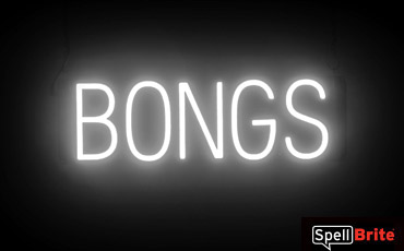 BONGS sign, featuring LED lights that look like neon bong signs