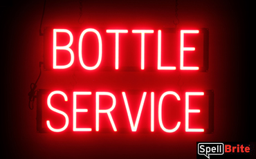 Bottle Service sign, featuring LED lights that look like neon Bottle Service signs