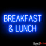 BREAKFAST & LUNCH Sign – SpellBrite’s LED Sign Alternative to Neon BREAKFAST & LUNCH Signs for Restaurants in Blue