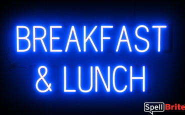 BREAKFAST LUNCH sign, featuring LED lights that look like neon BREAKFAST LUNCH signs