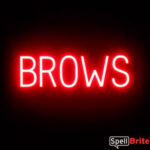 BROWS sign, featuring LED lights that look like neon brow signs