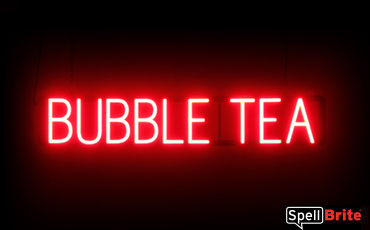 Bubble Tea sign, featuring LED lights that look like neon Bubble Tea signs