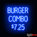 BURGER COMBO $7.25 sign, featuring LED lights that look like neon BURGER COMBO $7.25 signs