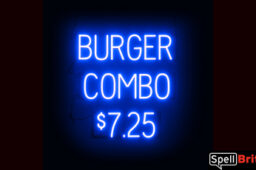 BURGER COMBO $7.25 sign, featuring LED lights that look like neon BURGER COMBO $7.25 signs