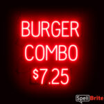 BURGER COMBO $7.25 sign, featuring LED lights that look like neon BURGER COMBO $7.25 signs