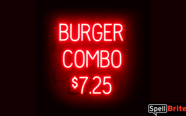 BURGER COMBO $7.25 sign, featuring LED lights that look like neon BURGER COMBO $7.25 signs