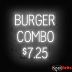 BURGER COMBO $7.25 Sign – SpellBrite’s LED Sign Alternative to Neon BURGER COMBO $7.25 Signs for Restaurants in White