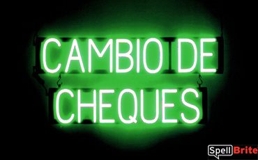 CAMBIO DE CHEQUES sign, featuring LED lights that look like neon CAMBIO DE CHEQUES signs