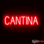 CANTINA sign, featuring LED lights that look like neon CANTINA signs