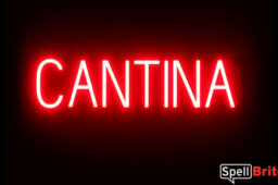 CANTINA sign, featuring LED lights that look like neon CANTINA signs