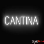 CANTINA sign, featuring LED lights that look like neon CANTINA signs
