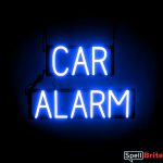 CAR ALARM sign, featuring LED lights that look like neon CAR ALARM signs