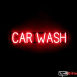 CAR WASH sign, featuring LED lights that look like neon CAR WASH signs