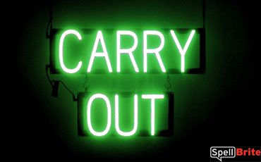 CARRY OUT sign, featuring LED lights that look like neon CARRY OUT signs