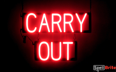 CARRY OUT LED lighted signs that look like neon signage for your business