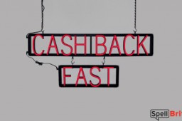 CASH BACK FAST LED signs that use changeable letters to make window signs for your business