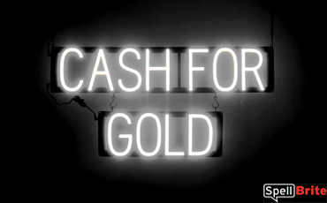 CASH FOR GOLD sign, featuring LED lights that look like neon CASH FOR GOLD signs