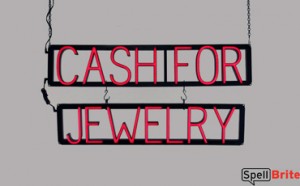CASH FOR JEWELRY LED signs that use click-together letters to make window signs for your shop