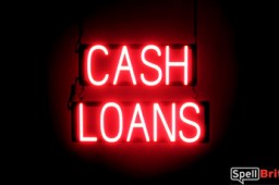 CASH LOANS sign, featuring LED lights that look like neon CASH LOANS signs