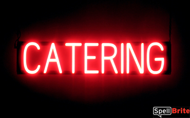 CATERING glow LED signage that is an alternative to neon signs for your restaurant