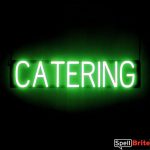 CATERING sign, featuring LED lights that look like neon CATERING signs