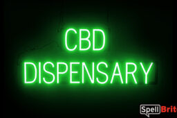 CBD DISPENSARY sign, featuring LED lights that look like neon CBD DISPENSARY signs