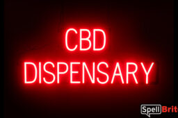 CBD DISPENSARY sign, featuring LED lights that look like neon CBD DISPENSARY signs