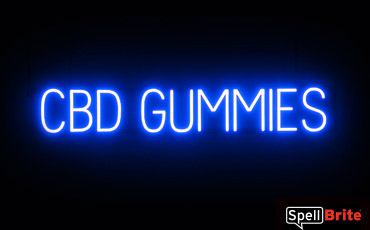 CBD GUMMIES sign, featuring LED lights that look like neon CBD GUMMIES signs