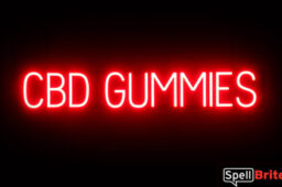 CBD GUMMIES sign, featuring LED lights that look like neon CBD GUMMIES signs