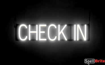 CHECK IN sign, featuring LED lights that look like neon CHECK IN signs