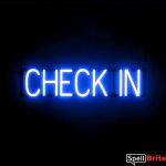 CHECK IN sign, featuring LED lights that look like neon CHECK IN signs