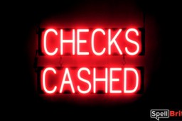 CHECKS CASHED LED lighted signs that look like neon signs for your business
