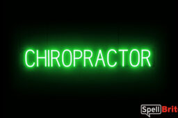 CHIROPRACTOR sign, featuring LED lights that look like neon CHIROPRACTOR signs