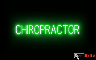 CHIROPRACTOR sign, featuring LED lights that look like neon CHIROPRACTOR signs