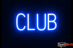 CLUB sign, featuring LED lights that look like neon CLUB signs