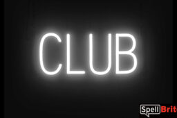 CLUB sign, featuring LED lights that look like neon CLUB signs