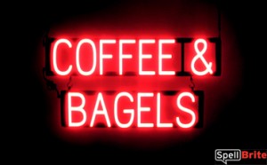 COFFEE & BAGELS sign, featuring LED lights that look like neon COFFEE & BAGELS signs