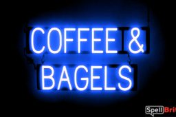 COFFEE BAGELS sign, featuring LED lights that look like neon COFFEE and BAGEL signs