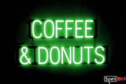 COFFEE DONUTS sign, featuring LED lights that look like neon COFFEE and DONUT signs